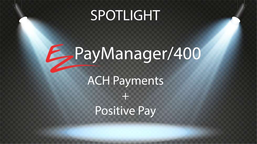 EZPayManager Spotlight Article